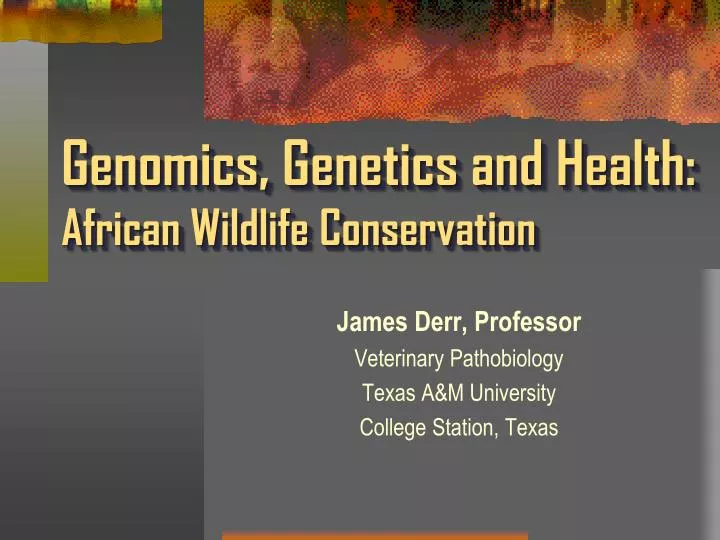 genomics genetics and health african wildlife conservation