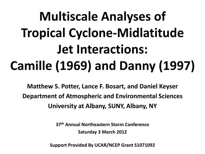 multiscale analyses of tropical cyclone midlatitude jet interactions camille 1969 and danny 1997