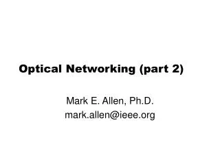 Optical Networking (part 2)