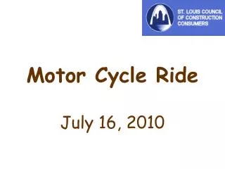 Motor Cycle Ride July 16, 2010