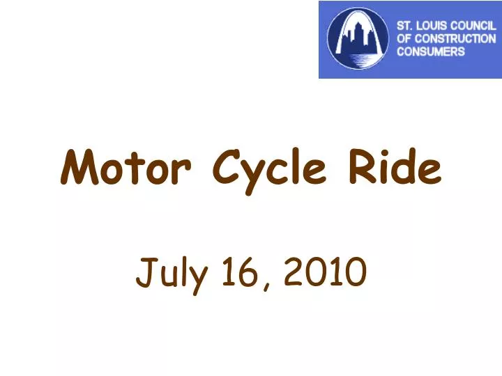 motor cycle ride july 16 2010
