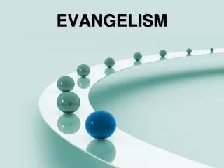 EVANGELISM