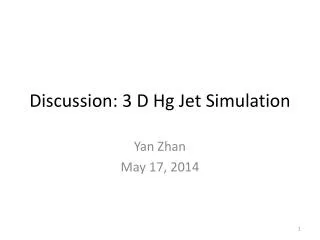 discussion 3 d hg jet simulation