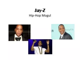 Jay-Z Hip-Hop Mogul