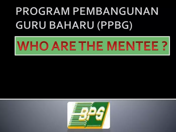 program pembangunan guru baharu ppbg