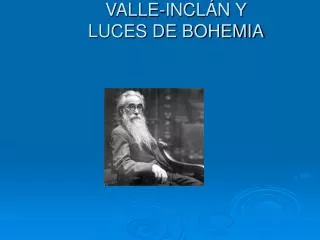 valle incl n y luces de bohemia