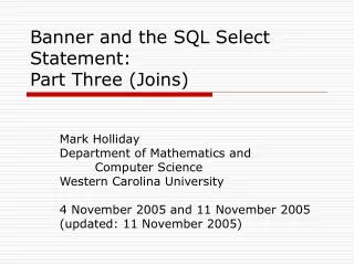 Banner and the SQL Select Statement: Part Three (Joins)