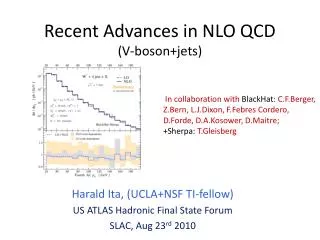 Recent Advances in NLO QCD (V- boson+jets )