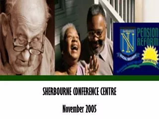 SHERBOURNE CONFERENCE CENTRE November 2005