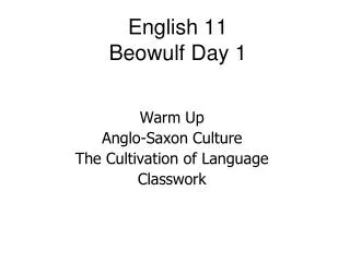 English 11 Beowulf Day 1