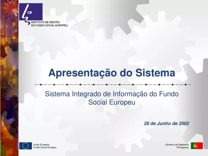 sistema integrado de informa o do fundo social europeu 28 de junho de 2002