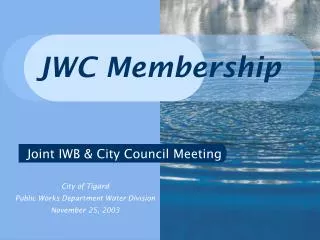 JWC Membership