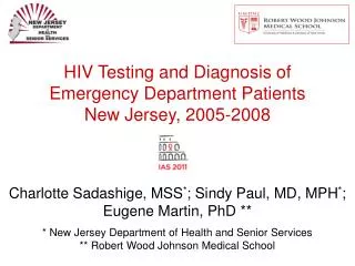 HIV Testing and Diagnosis of Emergency Department Patients New Jersey, 2005-2008