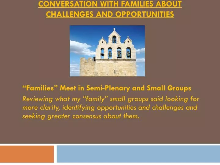 conversation with families about challenges and opportunities