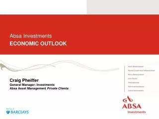 Absa Investments ECONOMIC OUTLOOK