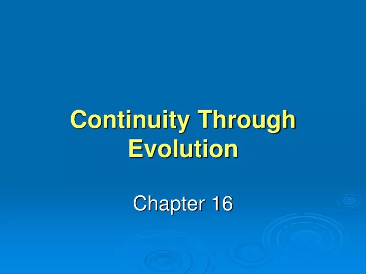 continuity through evolution
