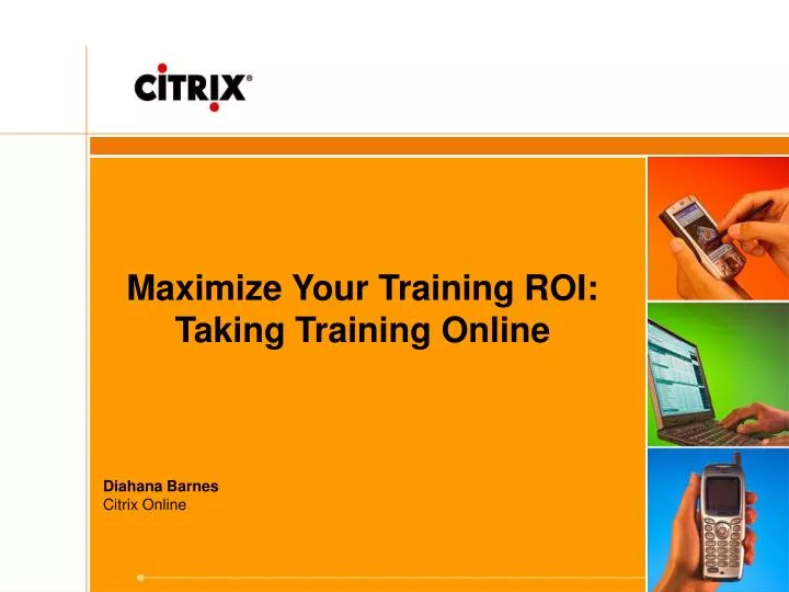 maximize your training roi taking training online
