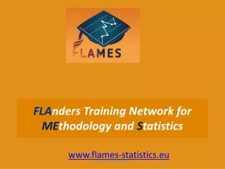 FLA nders Training Network for ME thodology and S tatistics