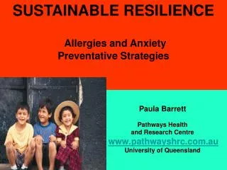 Paula Barrett Pathways Health and Research Centre pathwayshrc.au University of Queensland