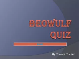 Beowulf Quiz