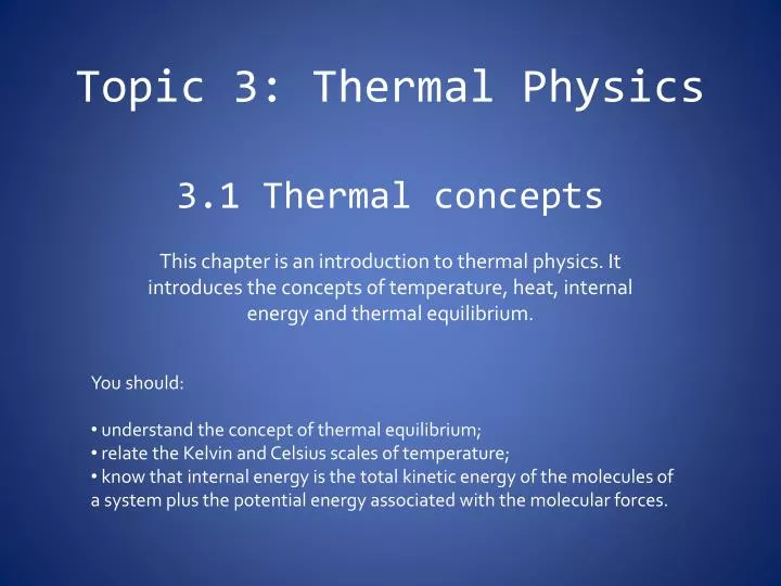 topic 3 thermal physics 3 1 thermal concepts