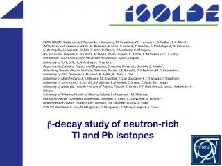 ?-decay study of neutron-rich Tl and Pb iso topes