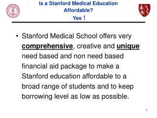 Is a Stanford Medical Education Affordable? Yes !