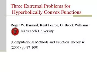 Three Extremal Problems for Hyperbolically Convex Functions