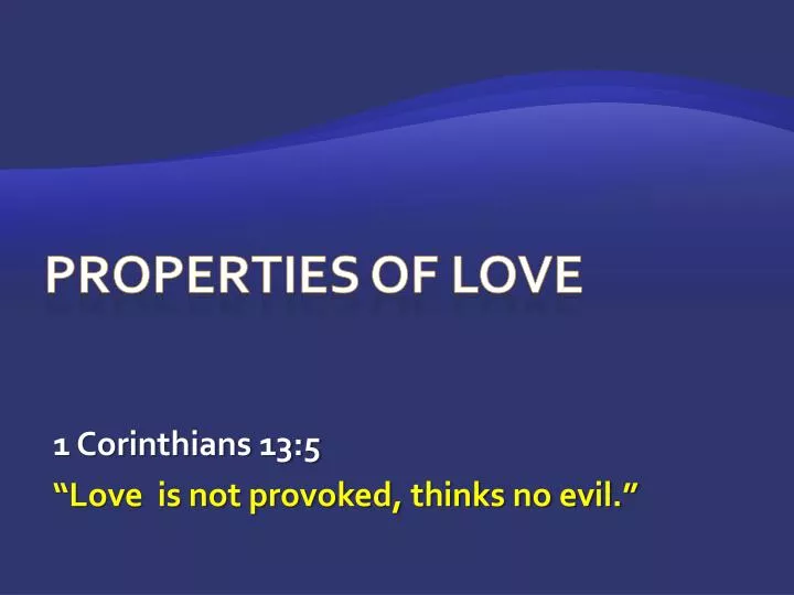 1 corinthians 13 5 love is not provoked thinks no evil