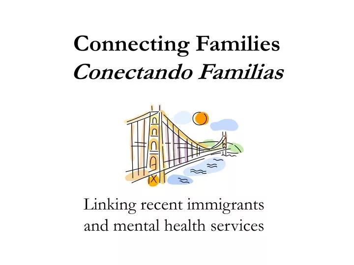 connecting families conectando familias