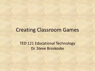 Creating Classroom Games