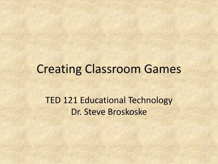 creating classroom games