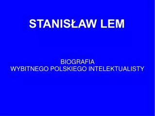 biografia wybitnego polskiego intelektualisty