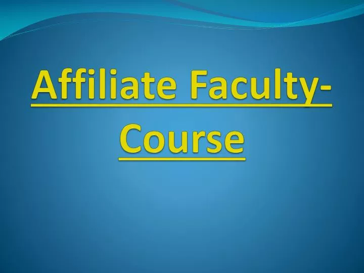 affiliate faculty course