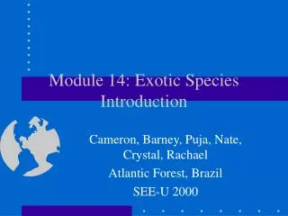 Module 14: Exotic Species Introduction