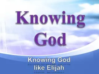 knowing god