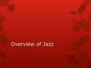 Overview of Jazz