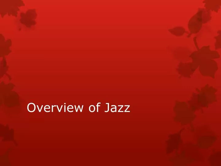 overview of jazz