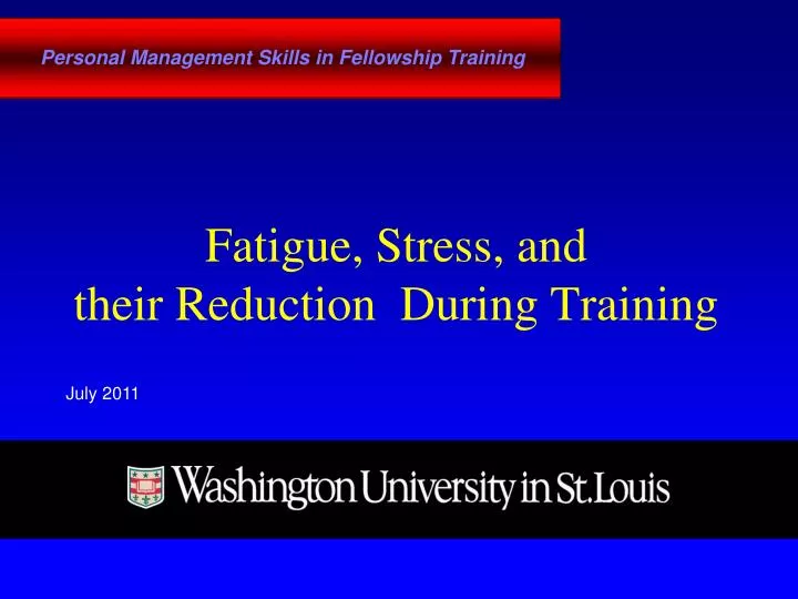 fatigue stress and their reduction during training
