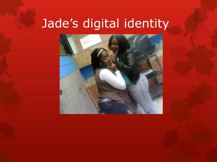jade s digital identity