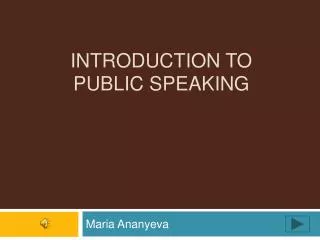 Introduction to public speaking