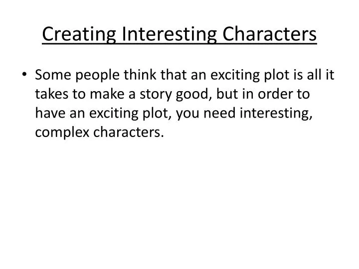 creating interesting characters