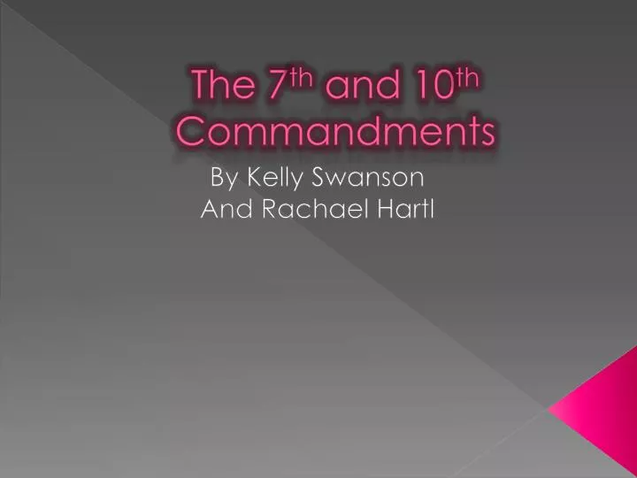 the 7 th and 10 th commandments