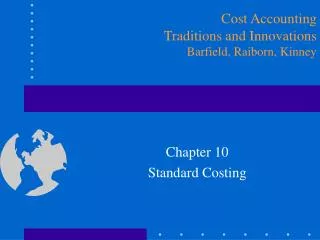 Chapter 10 Standard Costing