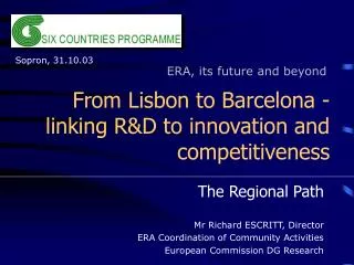 From Lisbon to Barcelona - linking R&amp;D to innovation and competitiveness