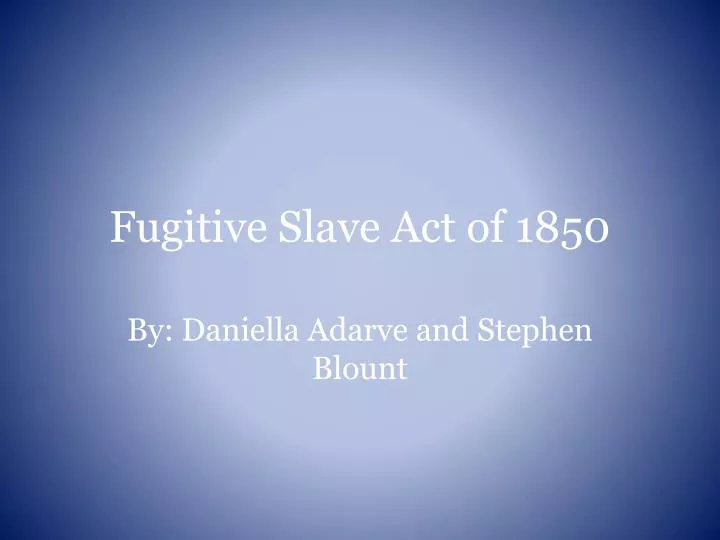 fugitive slave act of 1850