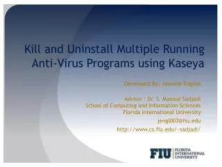 Kill and Uninstall Multiple Running Anti-Virus Programs using Kaseya