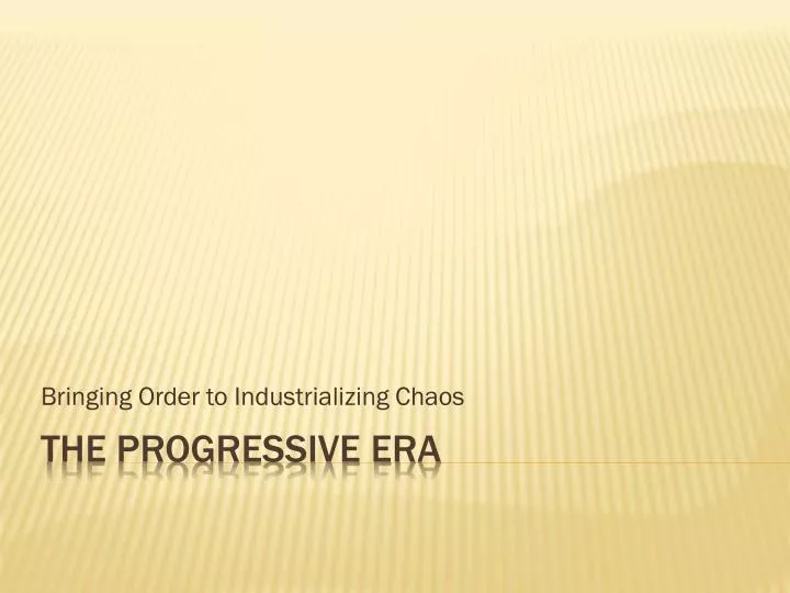 bringing order to industrializing chaos