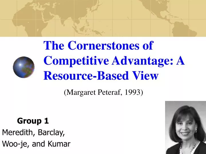 the cornerstones of competitive advantage a resource based view margaret peteraf 1993