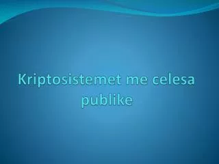 kriptosistemet me celesa publike